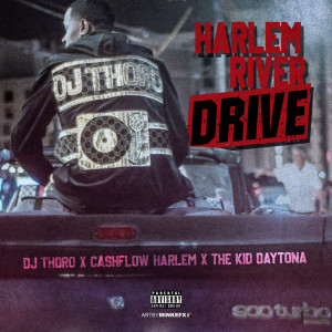 The Kid Daytona的专辑Harlem River Drive (Explicit)