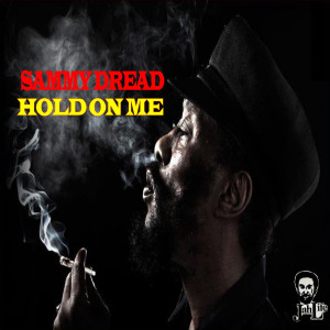 ดาวน์โหลดและฟังเพลง Hold on Me พร้อมเนื้อเพลงจาก Hollywood & Sammy Dread