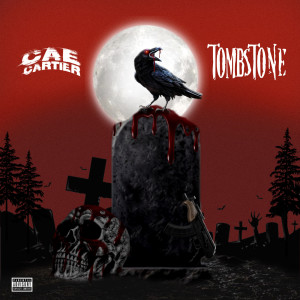 Cae Cartier的專輯Tombstone (Explicit)