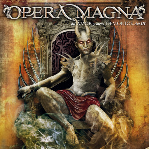 Album Del Amor Y Otros Demonios - Act. III from Opera Magna
