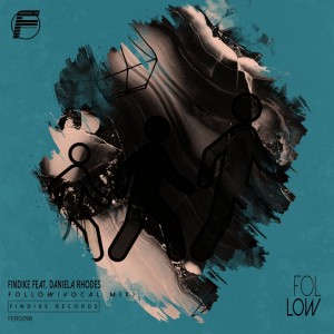 收听Findike的Follow (Vocal Mix)歌词歌曲