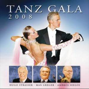 Max Greger & Orchester的專輯Tanz Gala 2008