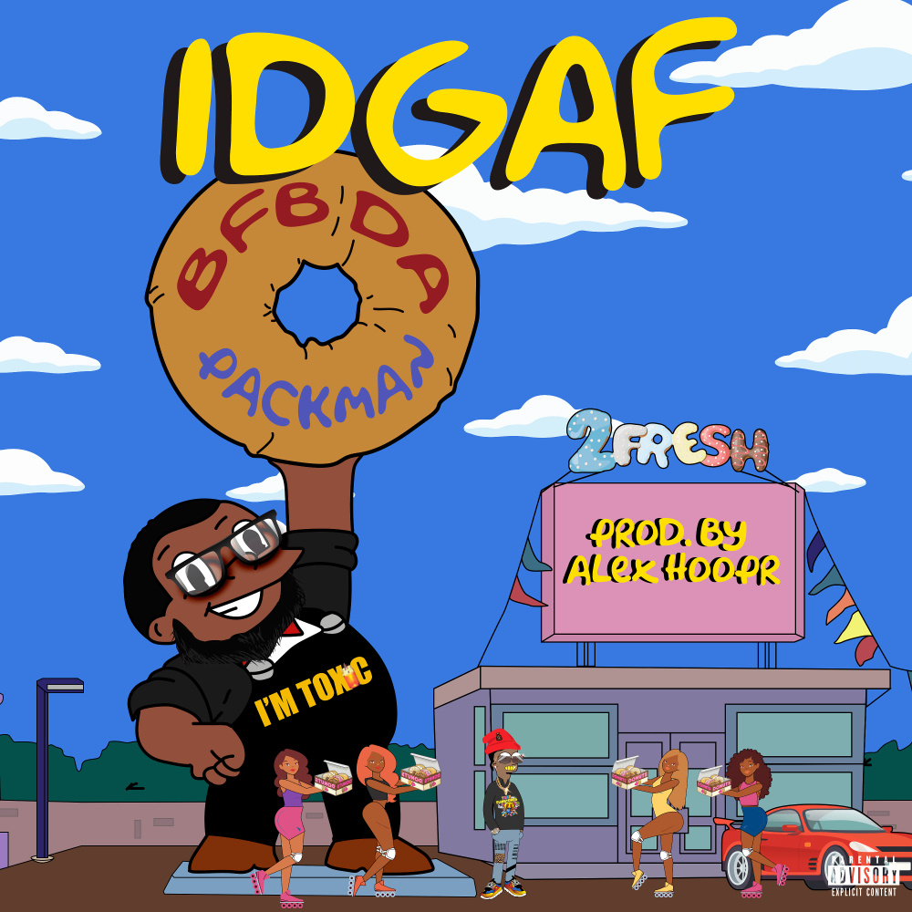 Idgaf (Explicit)