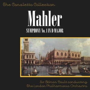 收聽Adrian Boult的Mahler: Symphony No. 1 In D Major: 1st Movement - Langsam; Schleppend Wie Ein Naturlaut歌詞歌曲