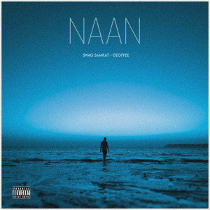 Album Naan oleh Swag Samrat