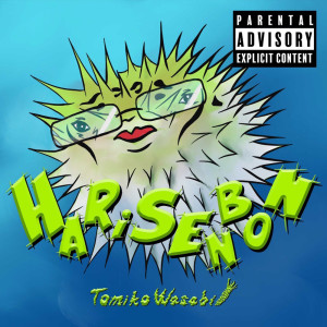 Album HARISENBON from Tomiko Wasabi