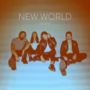 Oak & Ash的專輯New World