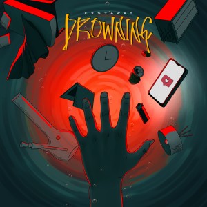 ดาวน์โหลดและฟังเพลง Drowning (Explicit) พร้อมเนื้อเพลงจาก Cxstaway