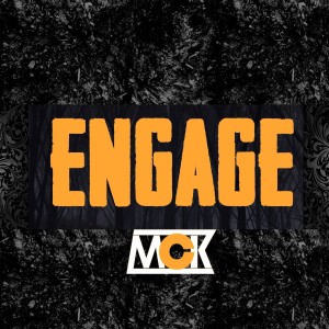 MCK的专辑Engage