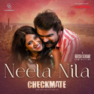 Album Neela Nila Azhakayitha (From "Checkmate") from Ratish Sekhar