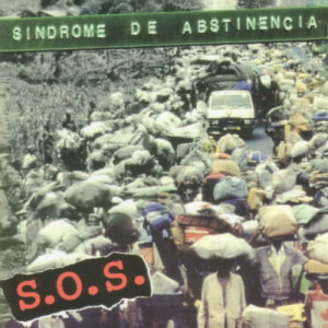 收聽Síndrome de abstinencia的S.O.S.歌詞歌曲