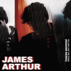 收聽James Arthur的Falling Like The Stars (Madism Remix)歌詞歌曲