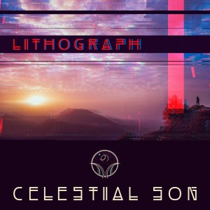 ดาวน์โหลดและฟังเพลง Lithograph พร้อมเนื้อเพลงจาก Celestial Son