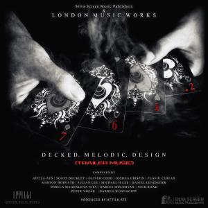 London Music Works的專輯761.2 - Decked-Melodic-Design (Trailer Music)