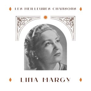 Lina Margy的专辑Lina margy - les meilleures chansons