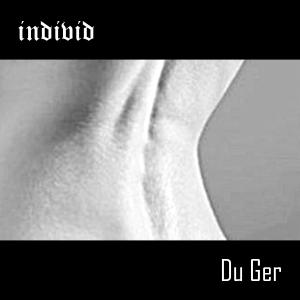 Individ的專輯Du Ger (Explicit)