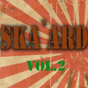 Ska`ard Vol.2 dari Various Artists