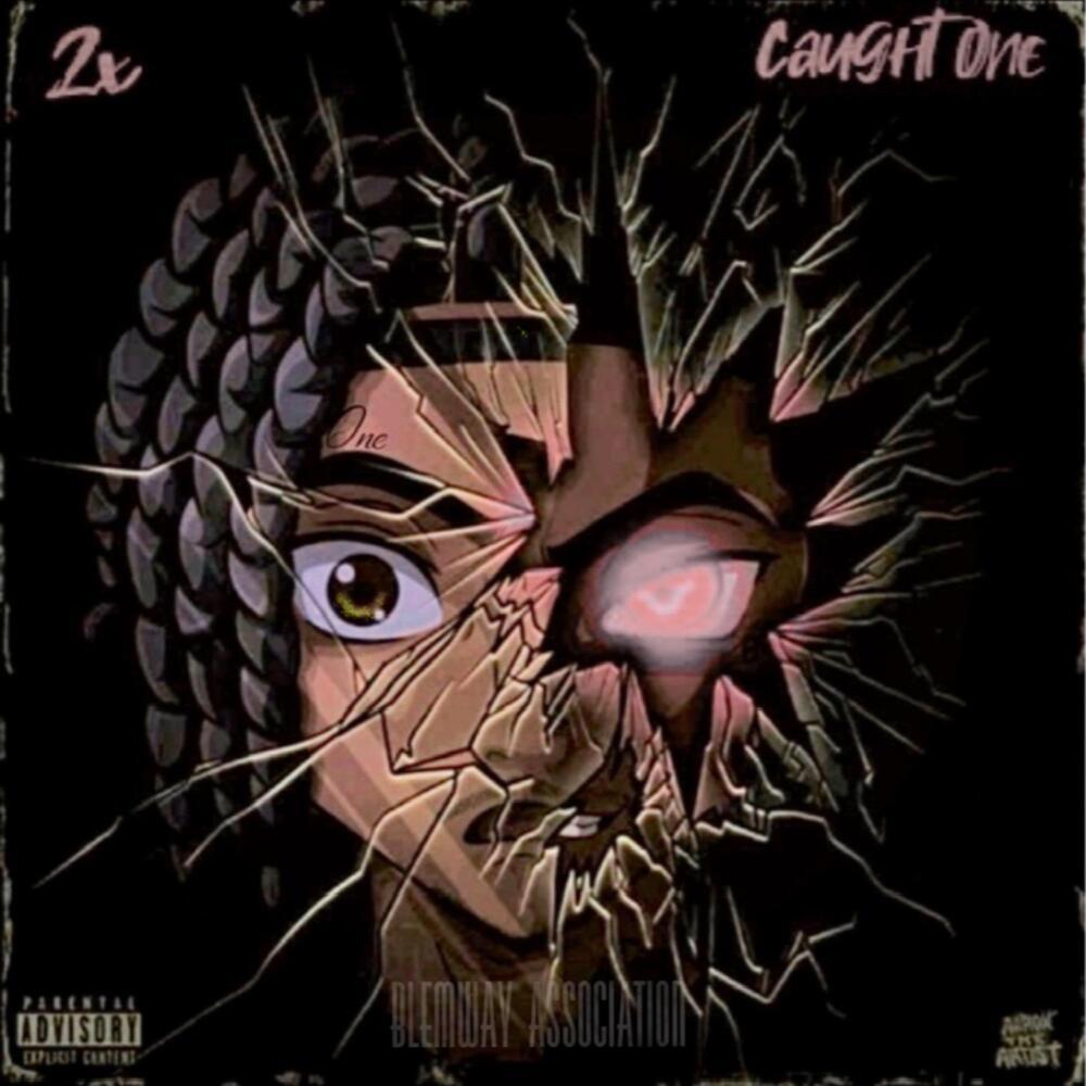 Caught One (Explicit)