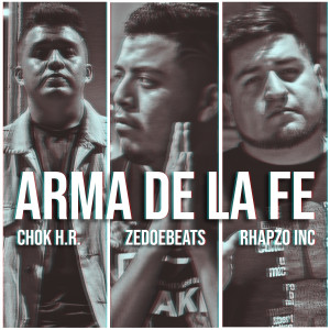 Chok H.R.的專輯Arma de la Fe