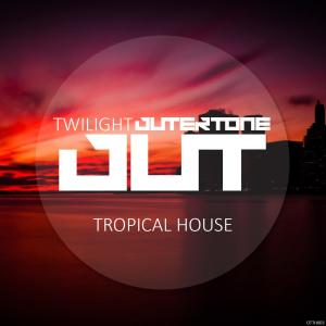 Album Outertone: Tropical House 003 - Twilight from 