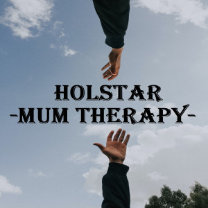 ดาวน์โหลดและฟังเพลง Mum Therapy (Explicit) พร้อมเนื้อเพลงจาก Holstar