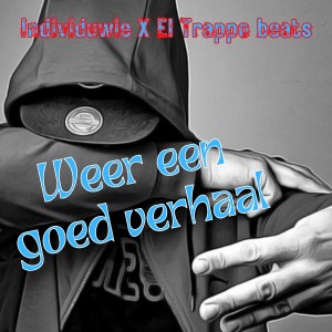 ดาวน์โหลดและฟังเพลง Weer een goed verhaal พร้อมเนื้อเพลงจาก Individuwie