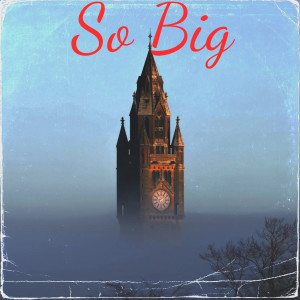 ดาวน์โหลดและฟังเพลง So Big (Sped Up) พร้อมเนื้อเพลงจาก Unanium