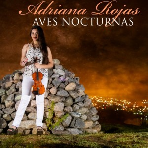 ดาวน์โหลดและฟังเพลง Aves Nocturnas พร้อมเนื้อเพลงจาก Adriana rojas