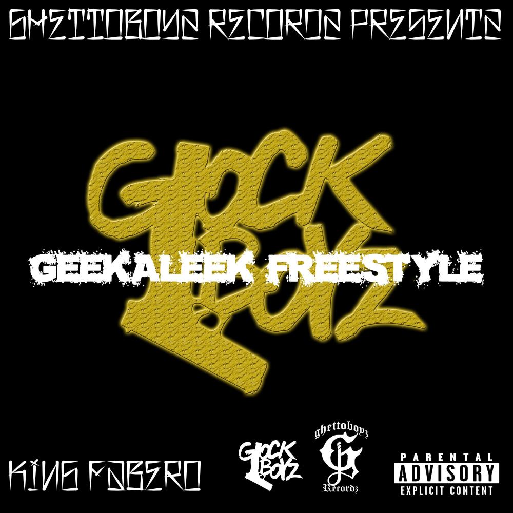 GEEKALEEK FREESTYLE (Explicit)