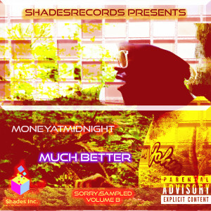 Album Much Better (Explicit) from 