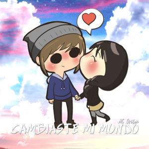 Listen to Cambiaste Mi Mundo song with lyrics from Mc Drilox