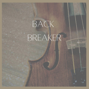 Listen to Back Breaker song with lyrics from Bop Jam All Stars