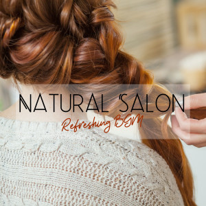 收听Relax α Wave的Salon in Nature歌词歌曲