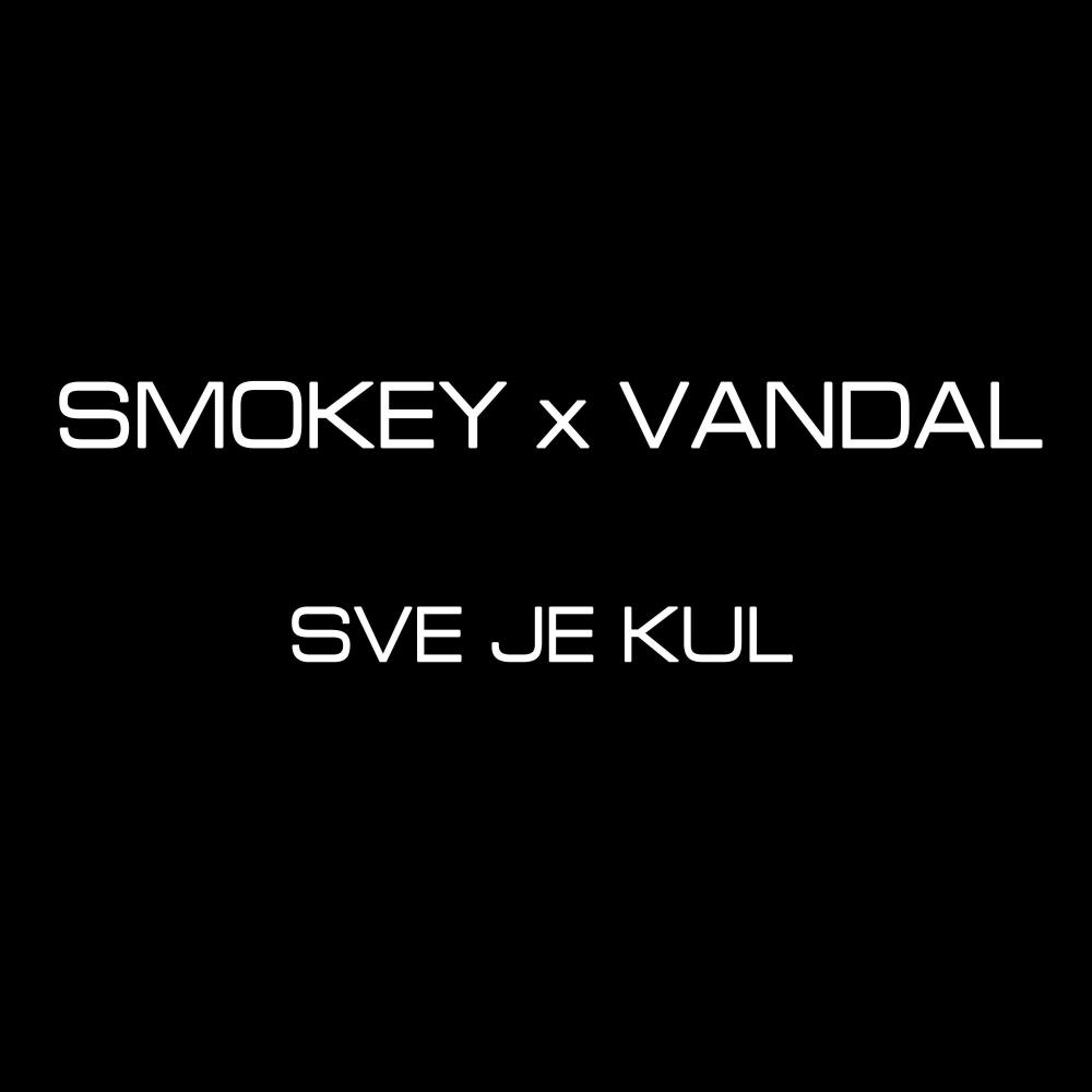 Sve je kul (feat. Smokey)