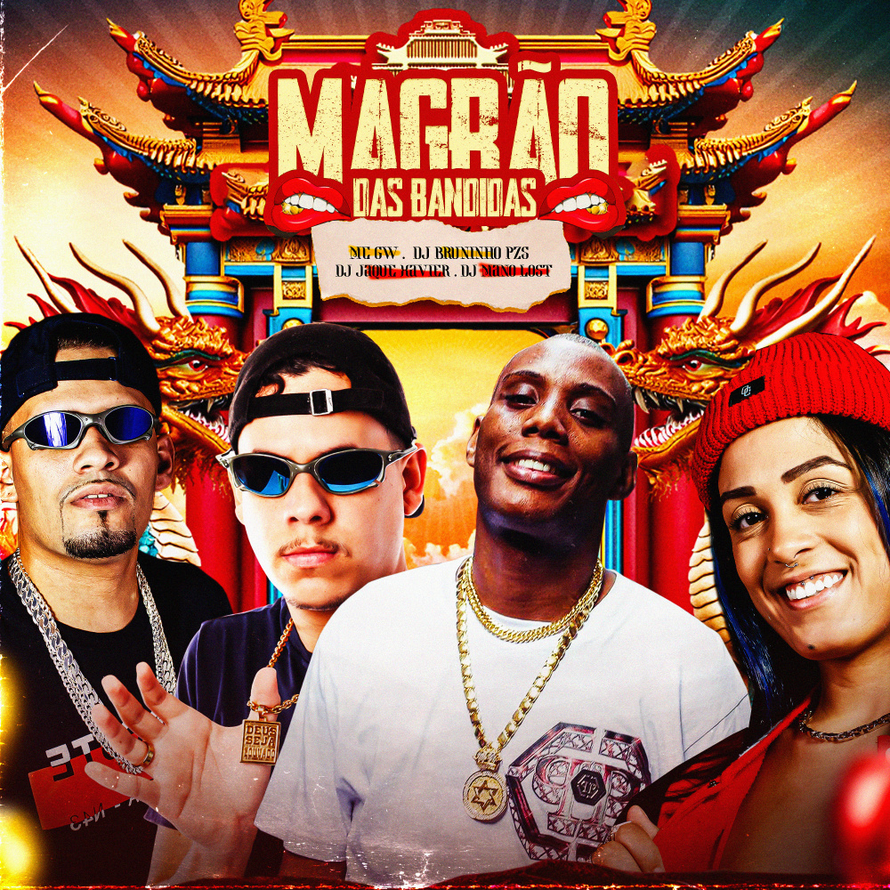 Magrão das Bandidas (Explicit)