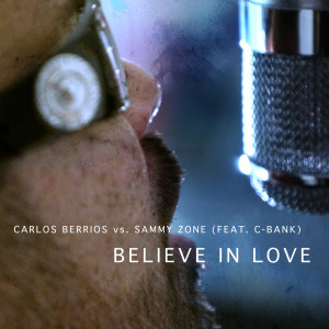 Believe in Love dari Carlos Berrios
