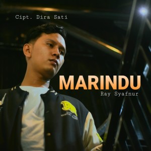 ดาวน์โหลดและฟังเพลง Marindu พร้อมเนื้อเพลงจาก Ray Syafnur