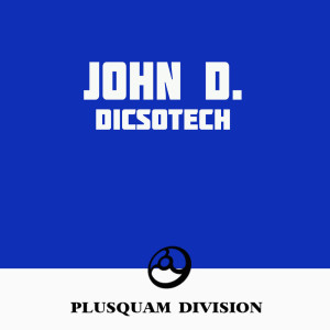 Dicsotech dari John D