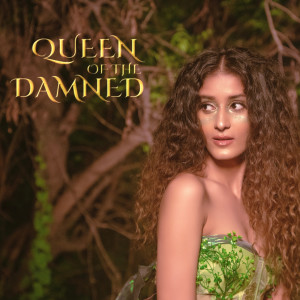 收听Arunima的Queen of the Damned歌词歌曲