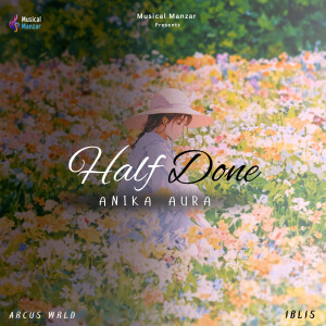 Anika Aura的專輯Half Done