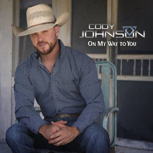 ดาวน์โหลดและฟังเพลง On My Way to You พร้อมเนื้อเพลงจาก Cody Johnson