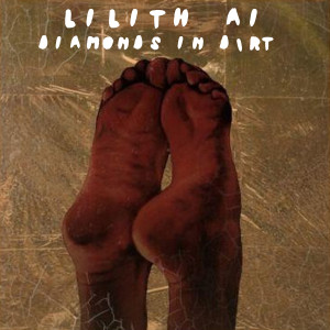Album Diamonds in Dirt oleh Lilith Ai