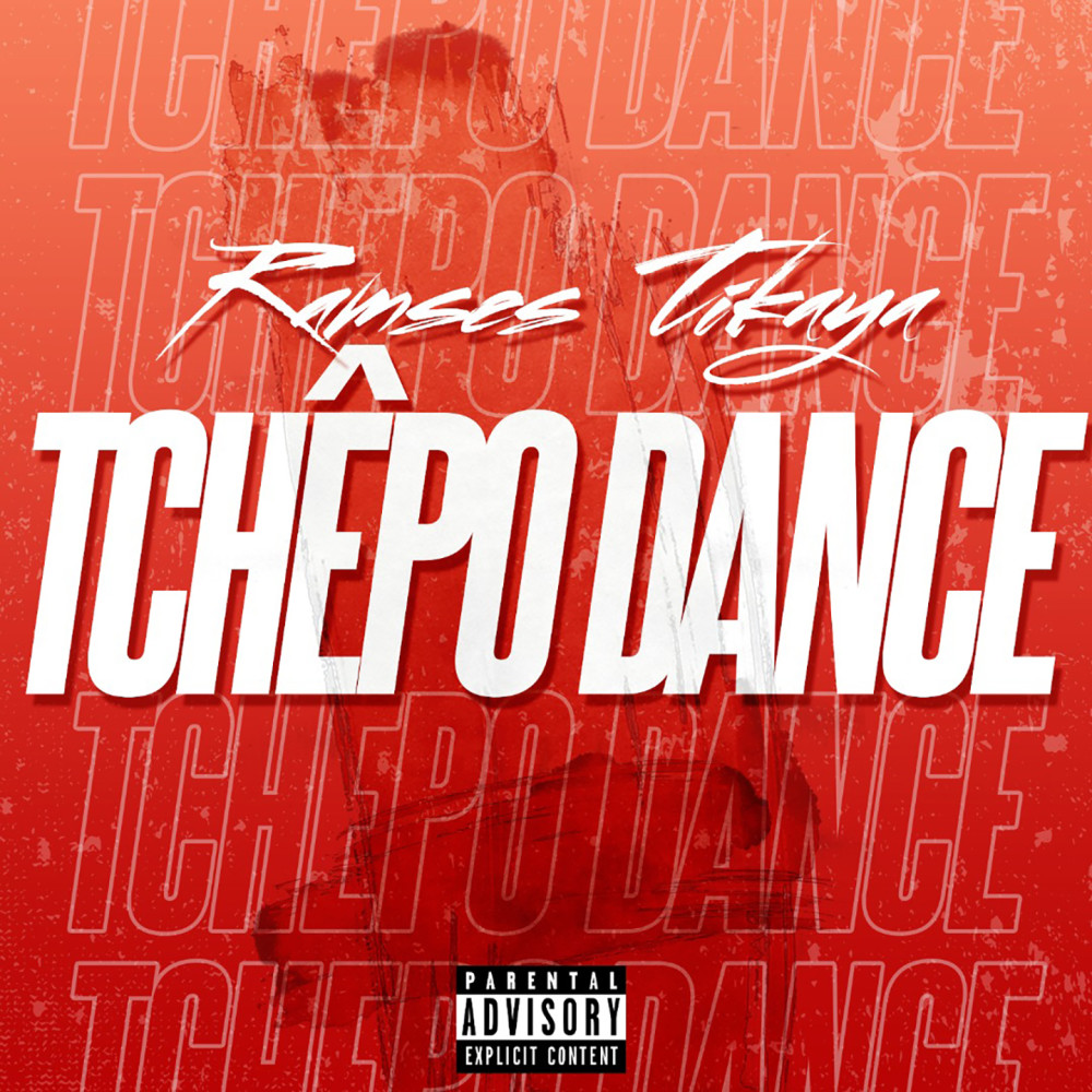 Tchêpo Dance (Explicit)