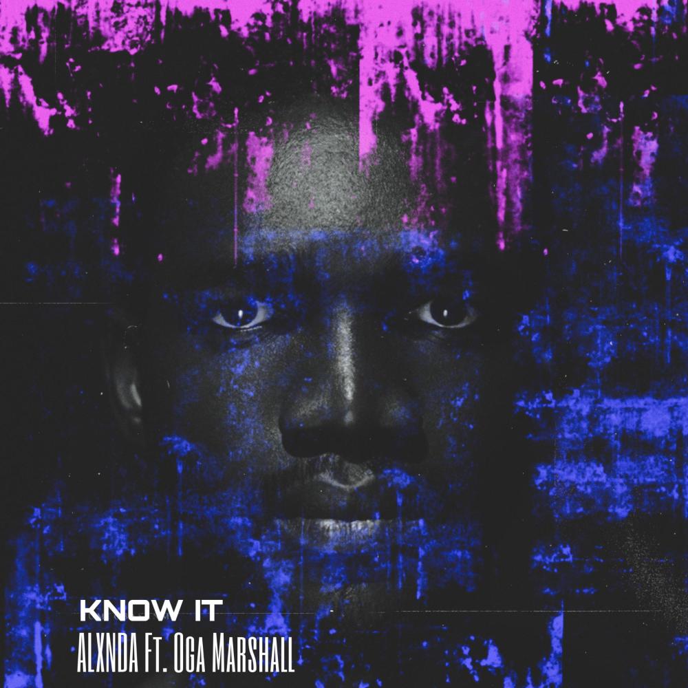 Know It (feat. Oga Marshall) (Explicit)