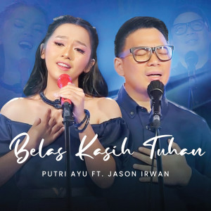 收听Putri Ayu的Belas Kasih Tuhan歌词歌曲