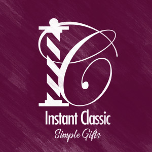 收聽Instant Classic的Simple Gifts-Shenandoah Medley歌詞歌曲