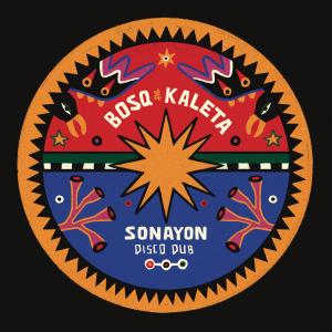 Bosq的專輯Sonayon (Disco Dub)