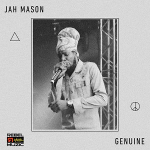 收聽Jah Mason的Genuine歌詞歌曲