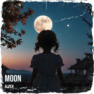 收听Alper的Moon歌词歌曲