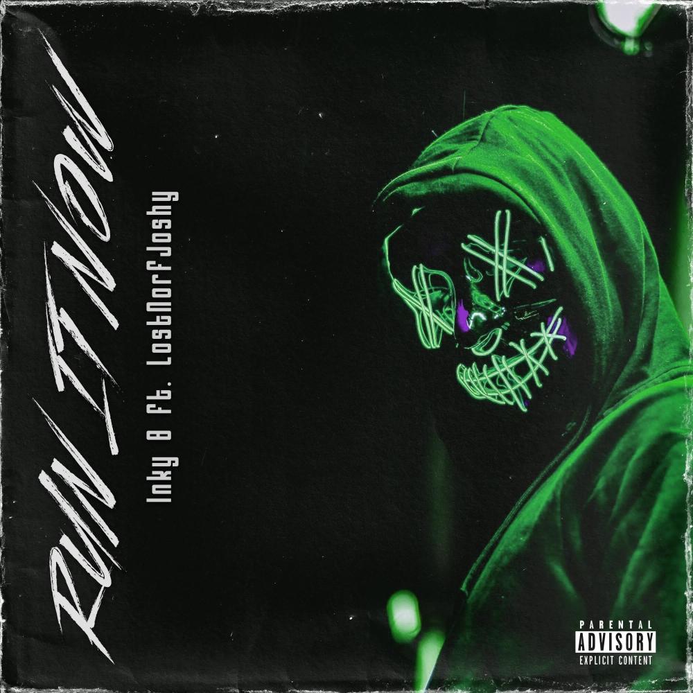 Run It Now (feat. LostNorfJoshy) (Explicit)